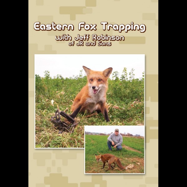  - eastern-fox-trapping-with-jeff-robinson