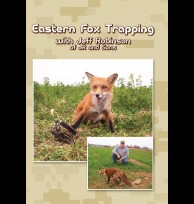 EASTERN FOX TRAPPING with Jeff Robinson